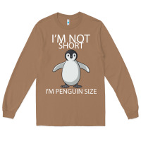 Toasted Coconut I'm Not Short I'm Penguin Size Long Sleeve Tee - Bettercallsaul
