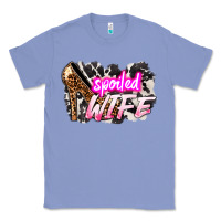 Colony Blue Spoiled wife Mother's Day Classic Tee - HowdyJamesFarm