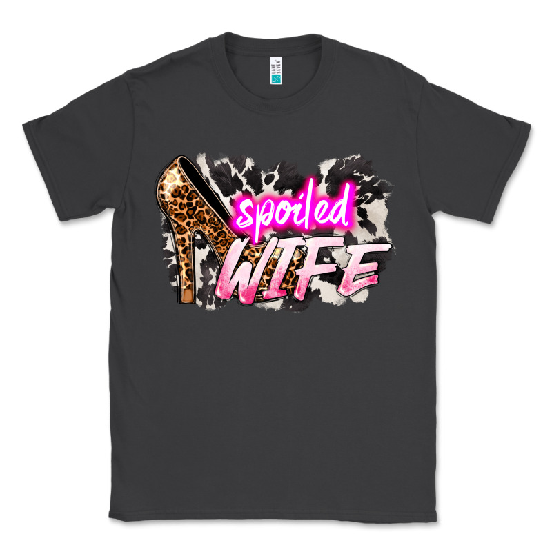 Spoiled Wife Mother's Day Classic Tee by HowdyJamesFarm | Teevron