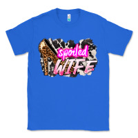True Royal Spoiled wife Mother's Day Classic Tee - HowdyJamesFarm