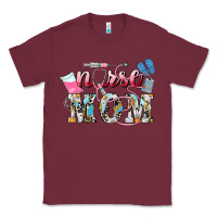 Burgundy Nurse mom Mother's Day Classic Tee - HowdyJamesFarm
