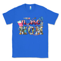 True Royal Nurse mom Mother's Day Classic Tee - HowdyJamesFarm