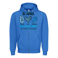 True Royal in april we wear blue Zipper Hoodie - JahusDesignShop