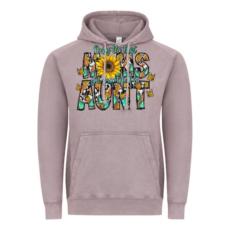Only The Best Moms Get Promoted To Aunt Vintage Hoodie by CowhideDigitalArt | Teevron