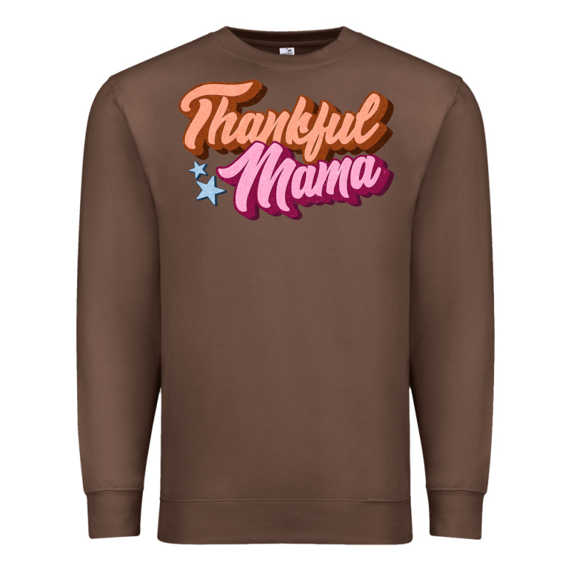 Thankful Mama Premium Sweatshirt by JahusDesignShop | Teevron