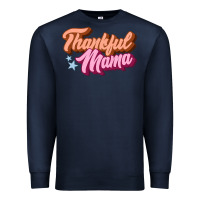 Navy thankful mama Premium Sweatshirt - JahusDesignShop