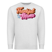 Oatmeal Heather thankful mama Premium Sweatshirt - JahusDesignShop