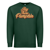 Sports Green hey there pumpkin Premium Sweatshirt - JahusDesignShop