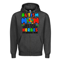 Charcoal Heather autism mom some people look up to their heroes i'm Zipper Hoodie - JahusDesignShop