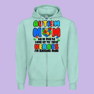Autism Mom Some People Look Up To Their Heroes I'm Zipper Hoodie Designed By Jahusdesignshop