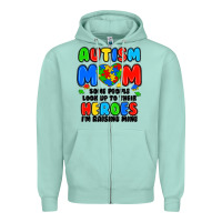 Seafoam autism mom some people look up to their heroes i'm Zipper Hoodie - JahusDesignShop