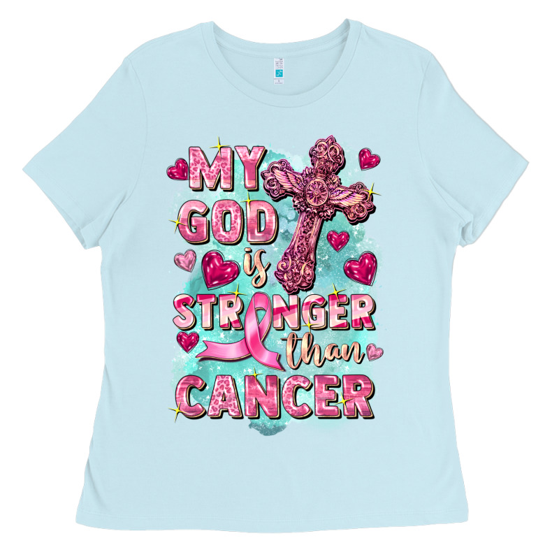 My God Is Stronger Than Cancer Ladies Tee by FaDigitalArtStudio | Teevron