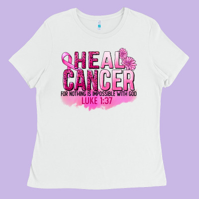 Heal Cancer For Nothing Is Impossible Ladies Tee Designed By Fadigitalartstudio