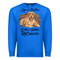 True Royal life is better with a golden retriever Premium Sweatshirt - JahusDesignShop