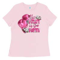 Bubblegum Pink her fight is our fight Breast cancer awareness Ladies Tee - FaDigitalArtStudio
