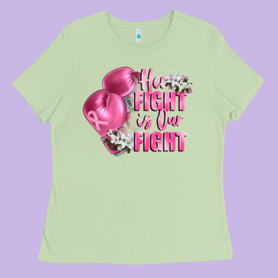 Her Fight Is Our Fight Breast Cancer Awareness Ladies Tee Designed By Fadigitalartstudio