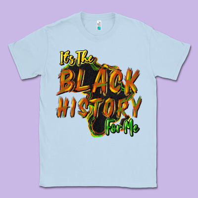 It's The Black History For Me Classic Tee Designed By Howdyjamesfarm