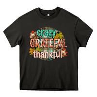 Asphalt crazy grateful thankful Heavy Core Tee - CowGirlArtShop