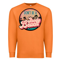 Carrot don't be a shady beach Premium Sweatshirt - JahusDesignShop