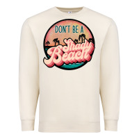 Sandshell don't be a shady beach Premium Sweatshirt - JahusDesignShop
