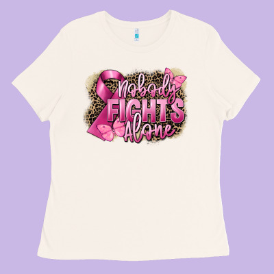 Nobody Fights Alone Cancer Ladies Tee Designed By Fadigitalartstudio