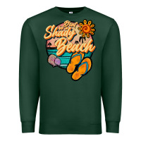 Sports Green dont be a shady beach Premium Sweatshirt - JahusDesignShop