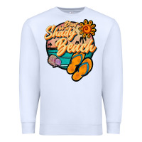 White dont be a shady beach Premium Sweatshirt - JahusDesignShop