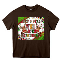 Chocolate Brown just a girl who loves reindeer Heavy Core Tee - CowGirlArtShop