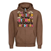 Chestnut i've survived too many storms Zipper Hoodie - JahusDesignShop