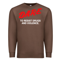 Chestnut d a r e anti drugs Premium Sweatshirt - DesigneFamous
