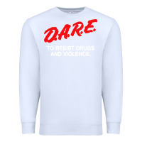 White d a r e anti drugs Premium Sweatshirt - DesigneFamous