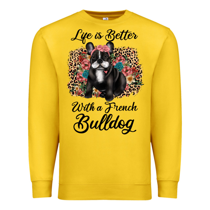 Life Is Better With A French Bulldog Premium Sweatshirt by JahusDesignShop | Teevron