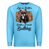Ocean Blue life is better with a french bulldog Premium Sweatshirt - JahusDesignShop