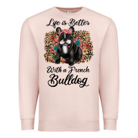 Pale Pink life is better with a french bulldog Premium Sweatshirt - JahusDesignShop