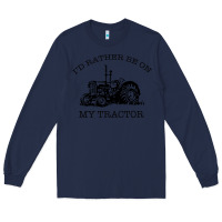 Navy I D Rather Be On My Tractor Long Sleeve Tee - Bettercallsaul