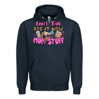 Navy can't talk right now doing mom stuff Zipper Hoodie - JahusDesignShop
