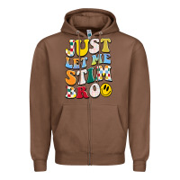 Chestnut just let me stim bro Zipper Hoodie - JahusDesignShop