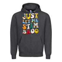 Smoke just let me stim bro Zipper Hoodie - JahusDesignShop