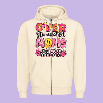 Over Stimulated Moms Club Zipper Hoodie Designed By Jahusdesignshop