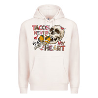 Pale Pink Tacos Never Broke My Heart Premium Hoodie - CowhideDigitalArt
