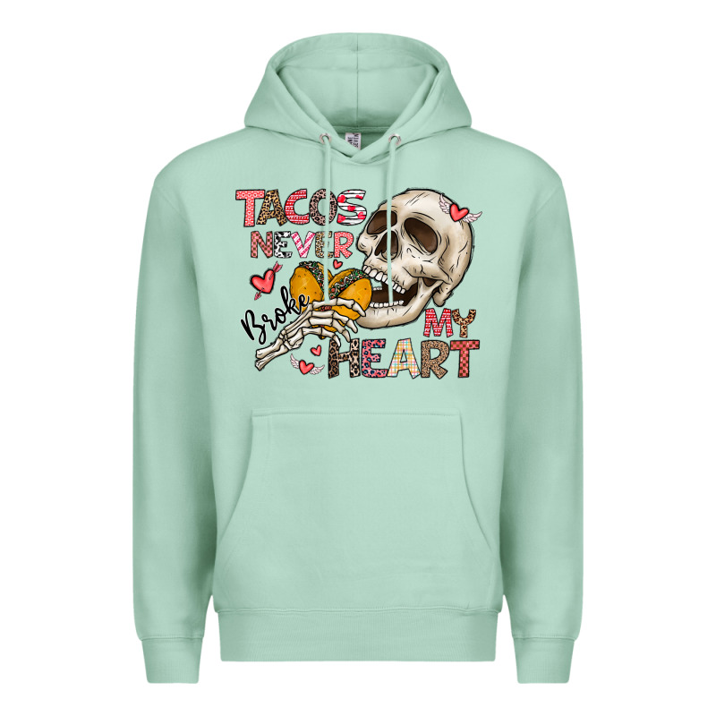 Tacos Never Broke My Heart Premium Hoodie by CowhideDigitalArt | Teevron