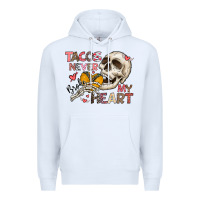 White Tacos Never Broke My Heart Premium Hoodie - CowhideDigitalArt