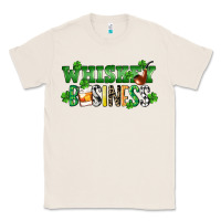 Natural Whiskey business St. Patrick's Day Classic Tee - CowGirlArtShop