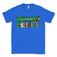 True Royal Whiskey business St. Patrick's Day Classic Tee - CowGirlArtShop