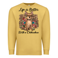 Antique Gold life is better with a chihuahua Premium Sweatshirt - JahusDesignShop