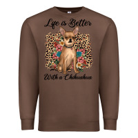 Chestnut life is better with a chihuahua Premium Sweatshirt - JahusDesignShop