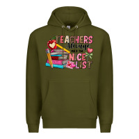 Army Green Teachers Always Make The Nice List Premium Hoodie - CowhideDigitalArt