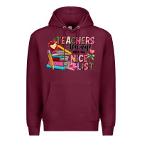Burgundy Teachers Always Make The Nice List Premium Hoodie - CowhideDigitalArt
