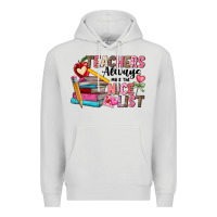 Dove Grey Teachers Always Make The Nice List Premium Hoodie - CowhideDigitalArt
