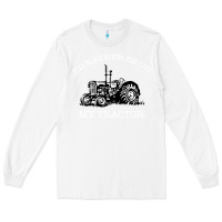 White I'D Rather Be On My Tractor Long Sleeve Tee - Bettercallsaul